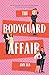 The Bodyguard Affair