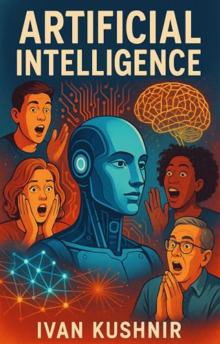 Artificial Intelligence (Kindle Edition)