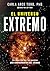 El universo extremo (Spanish Edition)