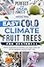 Easy Cold Climate Fruit Trees For Beginners by Verdora Press