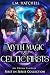 Myth, Magic & Celtic Firsts: An Urban Fantasy First in Series Collection