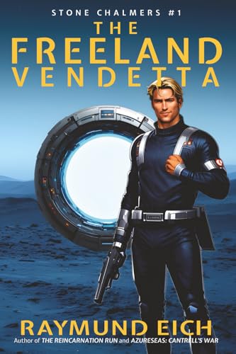 The Freeland Vendetta (Stone Chalmers)