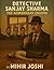 Detective Sanjay Sharma by Mihir Joshi