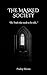 The Masked Society