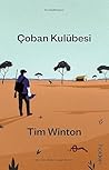 Çoban Kulübesi by Tim Winton Çoban Kulübesi by Tim Winton