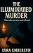 The Illuminated Murder: A F...