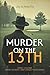 Murder on the 13th