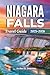 NIAGARA FALLS TRAVEL GUIDE 2025 – 2026 by Archer R. Donovan