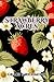 Strawberry Acres: A Heartwarming Tale of Family, Love, and New Beginnings: Timeless Novel of Hope, Hard Work, Love and the Charm of Rural Life
