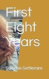 First Eight Years