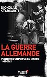 La Guerre allemande : Portrait d'un peuple en guerre - 1939-1945 : Portrait d'un peuple en guerre 1939-1945 (Vuibert Histoire)
