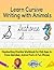 Learn Cursive Writing with ...