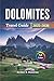 DOLOMITES TRAVEL GUIDE 2025 – 2026 by Archer R. Donovan