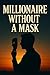 Millionaire Without a Mask by Syed Habeeb