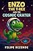 Enzo the T-Rex and the Cosm...