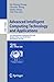 Advanced Intelligent Computing Technology and Applications by De-Shuang Huang