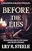 Before The Lies : A Bourbon...
