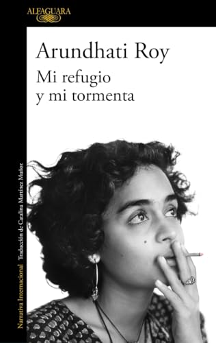 Portada de Mi refugio y mi tormenta, de Arundhati Roy