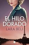 El hilo dorado by Lara Beli
