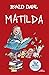 Matilda (edició en català): Textos originals de l'autor