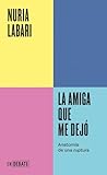 La amiga que me d...
