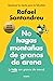 No hagas montañas (ed. ilus...