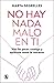 No hay nada malo en ti / Th...