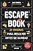 Escape Book: 24 enigmas par...