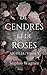 De Cendres et de Roses by Sophie Wagner