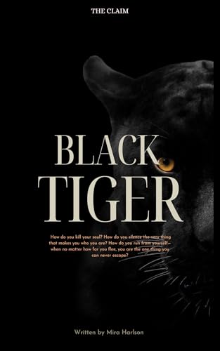 Black Tiger: The Claim (Kindle Edition)