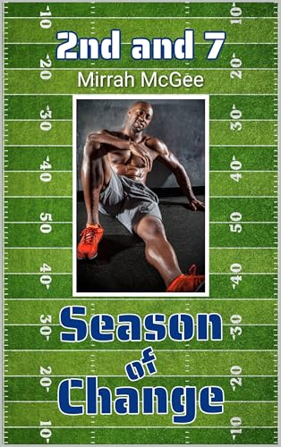2nd and 7: Season of Change Book 2 (Kindle Edition)