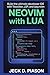 Neovim with Lua: Build the ...