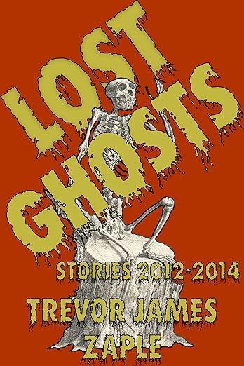 Lost Ghosts (Kindle Edition)