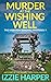 Murder at the Wishing Well (The Wootton Windmill Mysteries #9)