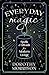 Everyday Magic by Dorothy Morrison