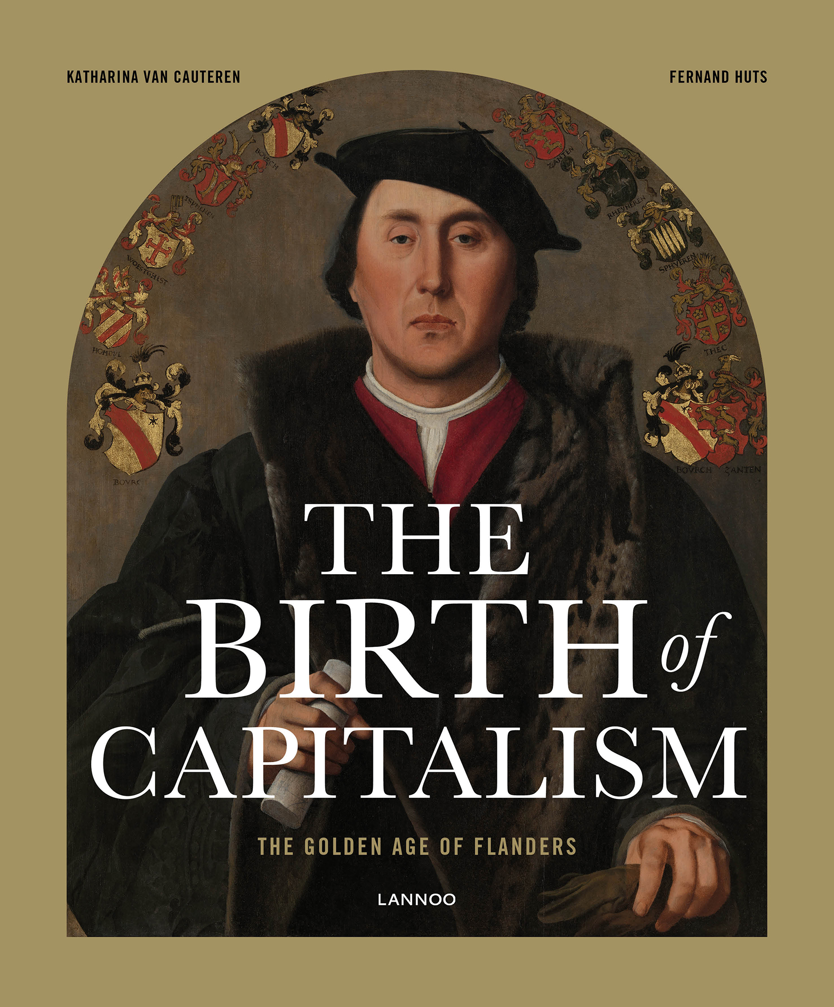 The Birth of Capitalism: The Golden Age of Flanders (Hardcover)