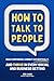 How to Talk to People: Buil...