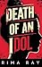Death of an Idol (Seoul to Mumbai Mysteries, #1)