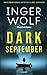 Dark September (Lieutenant Detective Daniel Trokic Mysteries)