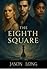 The Eighth Square