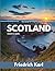 SCOTLAND ESSENTIAL GUIDE by Friedrich Karl