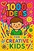 1000 Ideas: For Creative Ki...