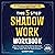 The 5 Step Shadow Work Work...