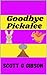 Goodbye Pickalee (Pickalee The Pixie Detective Book 8)