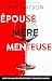 Épouse, mère, menteuse