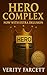 Hero Complex: Now With Extr...