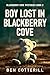 Boy Lost in Blackberry Cove