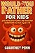 Would You Rather For Kids - 270 Devilishly Funny, Rib Ticklin... by Courtney Penn
