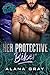 Her Protective Biker by Alana Gray