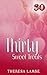 Thirty Sweet Treats: CURVY THIRTY